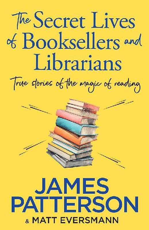The Secret Lives of Booksellers & Librarians