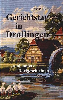 Gerichtstag in Drollingen