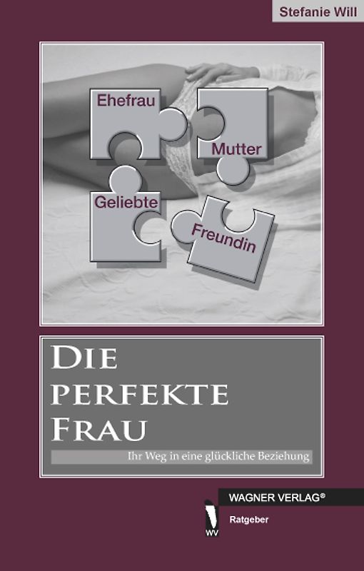 Die perfekte Frau