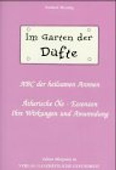 Im Garten der Düfte