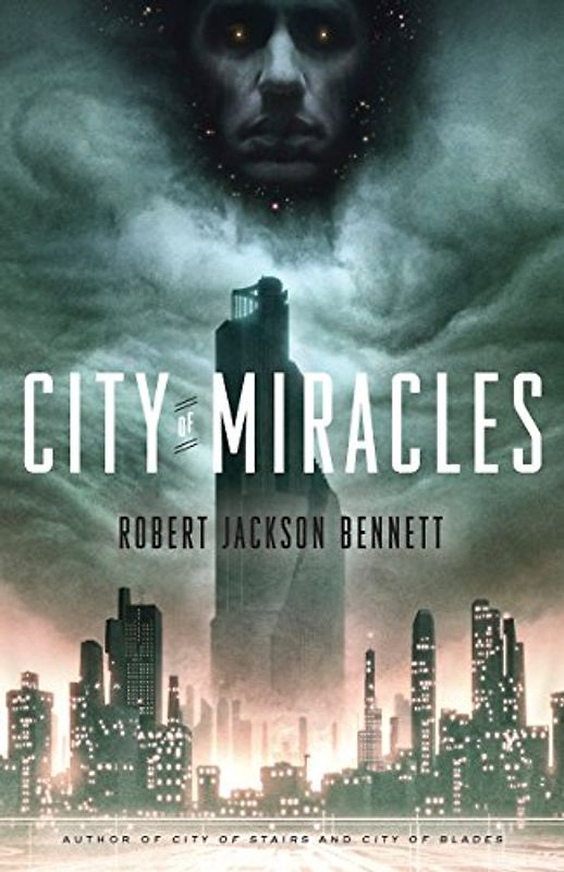 City of Miracles: A Novel (The Divine Cities, Band 3)
