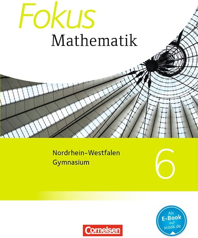 Fokus Mathematik - Nordrhein-Westfalen - Ausgabe 2013 / 6. Schuljahr - Schülerbuch