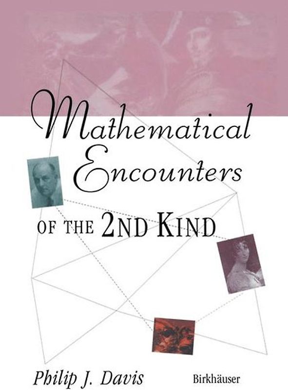 Mathematical Encounters of the Second Kind