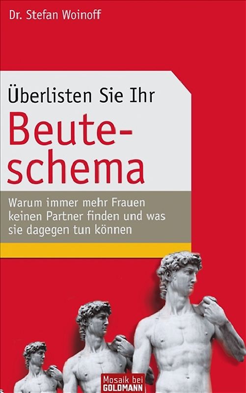 Überlisten Sie Ihr Beuteschema