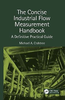 The Concise Industrial Flow Measurement Handbook