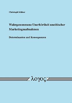 Wahrgenommene Unerhörtheit unethischer Marketingmaßnahmen