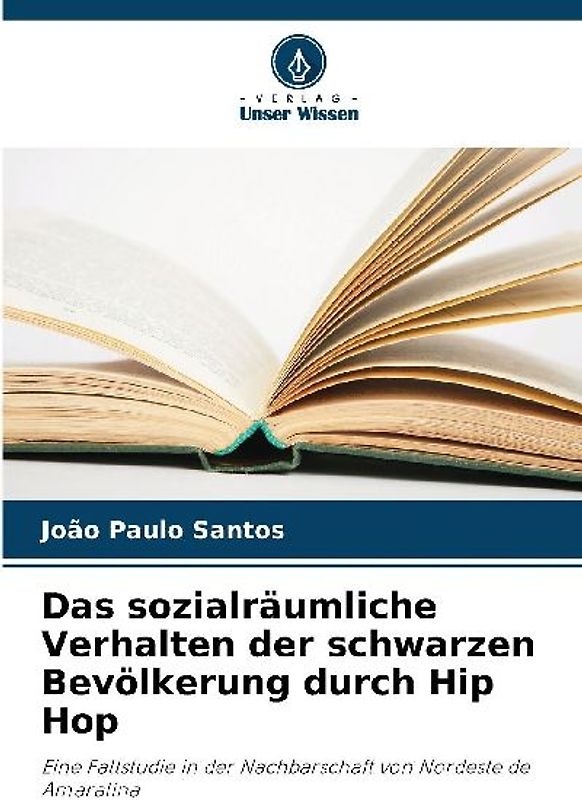 Das sozialräumliche Verhalten der schwarzen Bevölkerung durch Hip Hop