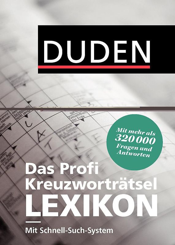 Duden – Das Profi-Kreuzworträtsel-Lexikon mit Schnell-Such-System