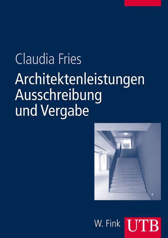 Architektenleistungen - Ausschreibung und Vergabe