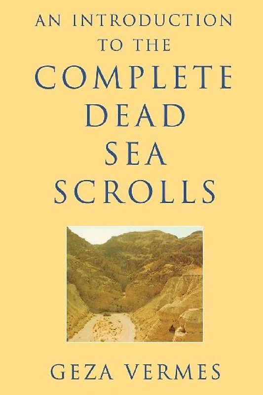 An Introduction to the Complete Dead Sea Scrolls