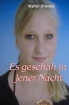 Es geschah in jener Nacht