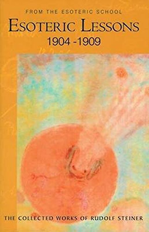 Esoteric Lessons 1904-1909