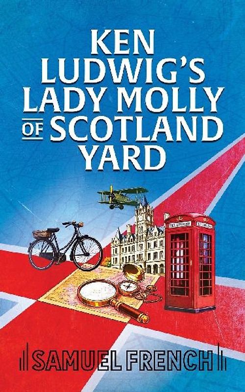 Ken Ludwig's Lady Molly of Scotland Yard