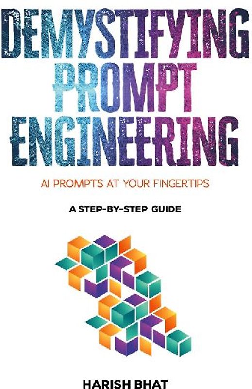 Demystifying Prompt Engineering