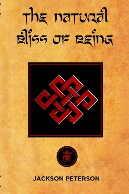 The Natural Bliss of Being