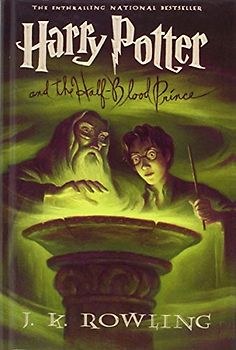 Harry Potter and the Half-blood Prince - Rowling, J. K.