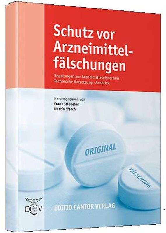 Schutz vor Arzneimittelfälschungen