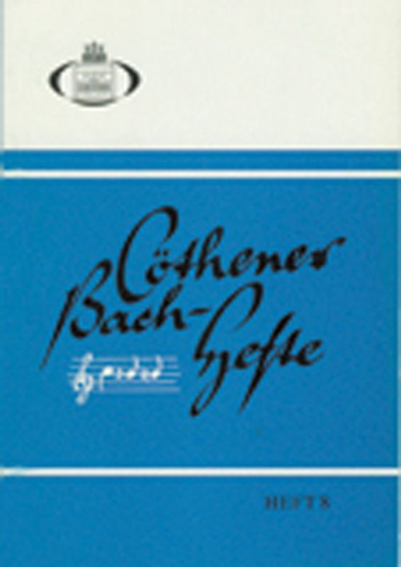 Beiträge zum Kolloquium Kammermusik und Orgel im höfischen Umkreis - Das Pedalcembalo am 19. September 1997 im Johanngeorgsbau des Schlosses Köthen