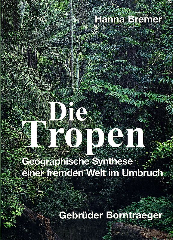 Die Tropen