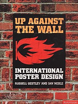 Up Against The Wall. Contemporary Poster Design