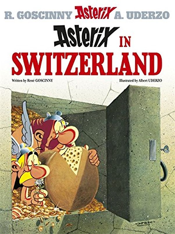 Asterix in Switzerland (Asterix (Orion Hardcover)) - Rene Goscinny