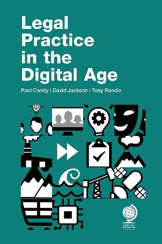 Legal Practice in the Digital Age