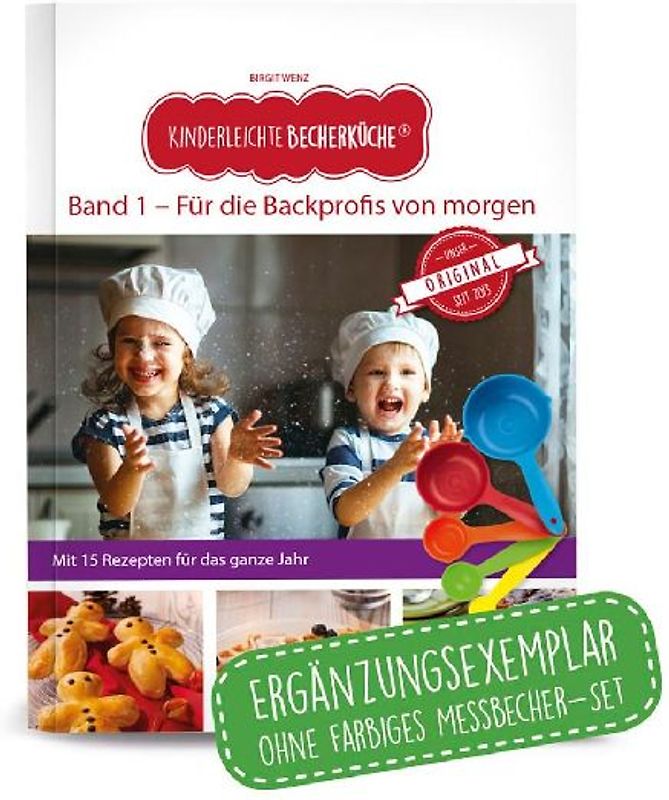 Kinderleichte Becherküche - Für die Backprofis von morgen (Band 1)