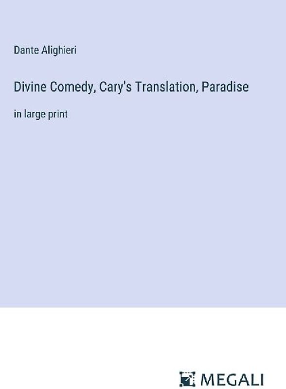 Divine Comedy, Cary's Translation, Paradise