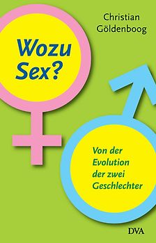 Wozu Sex?