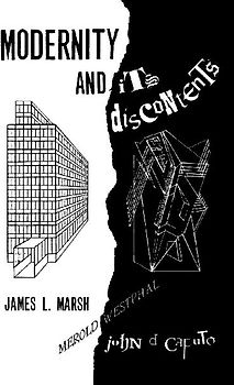 Modernity and its Discontents