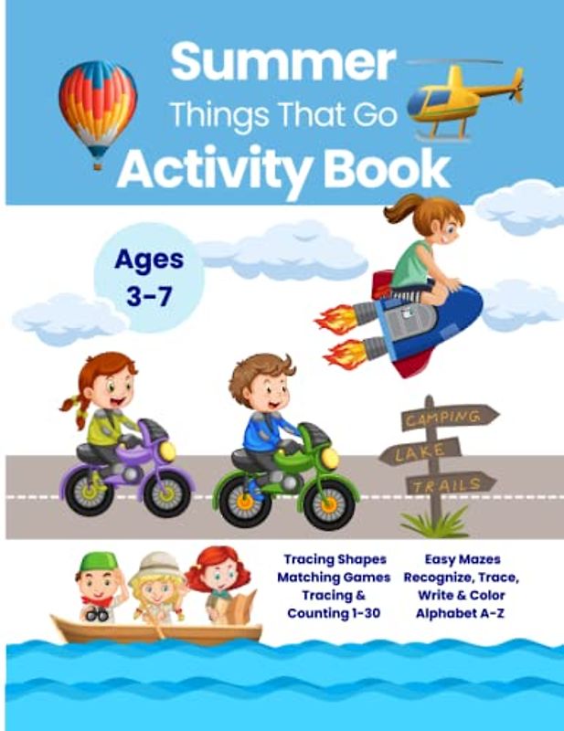 Summer Things That Go Activity Book, Summer Workbook Ages 3-7, Summer Activity Book, Summer Bridge, Summer K-1, Summer Kindergarten Workbook, Summer ... That Go Activity Book by Glitter Bay Books