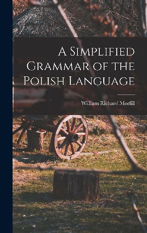 A Simplified Grammar of the Polish Language