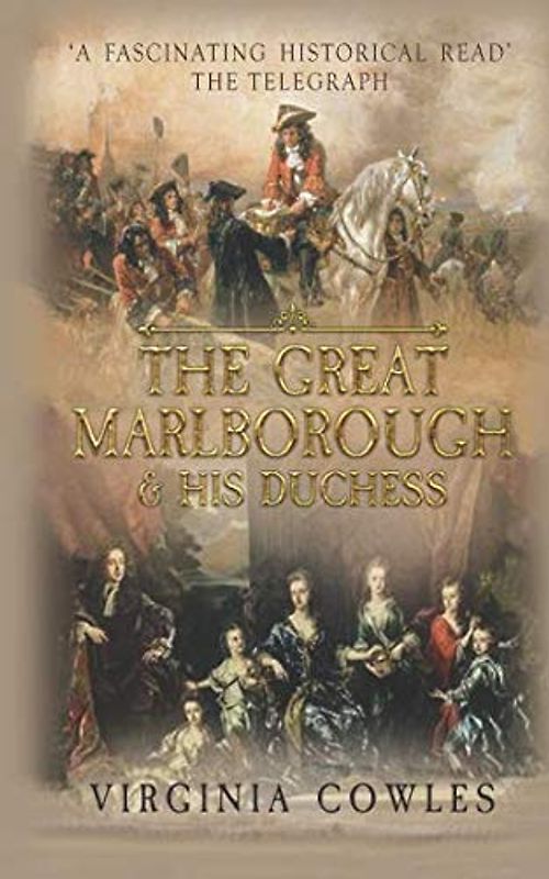 The Great Marlborough and his Duchess