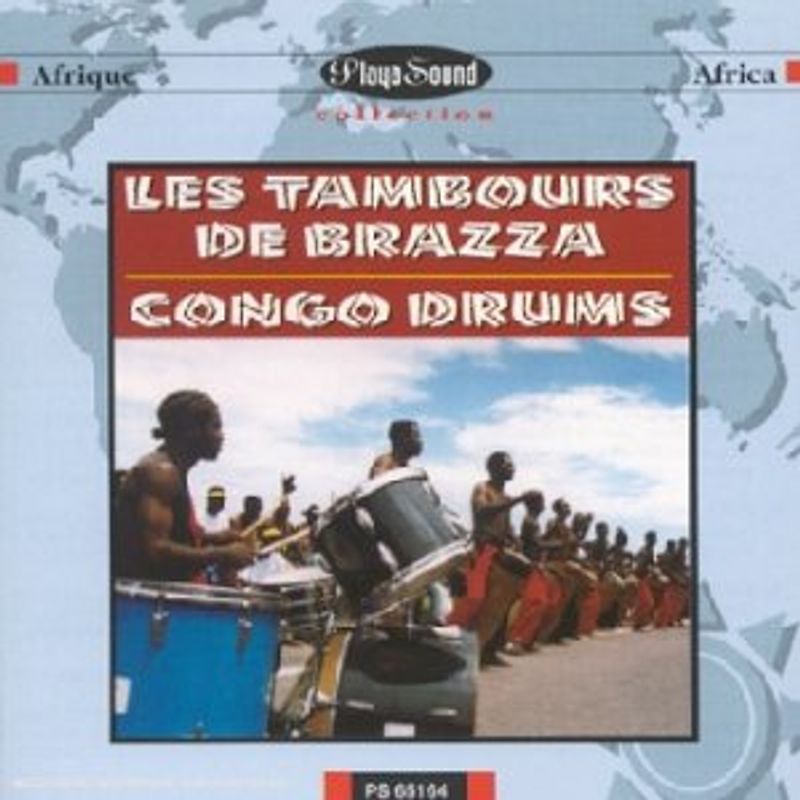 Les Tambours de Brazza - Congo Drums