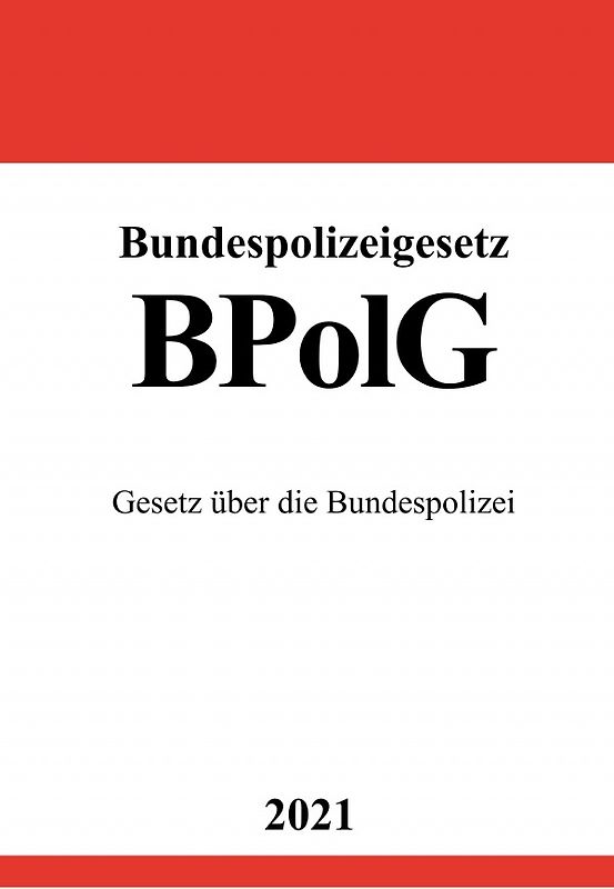 Bundespolizeigesetz (BPolG)