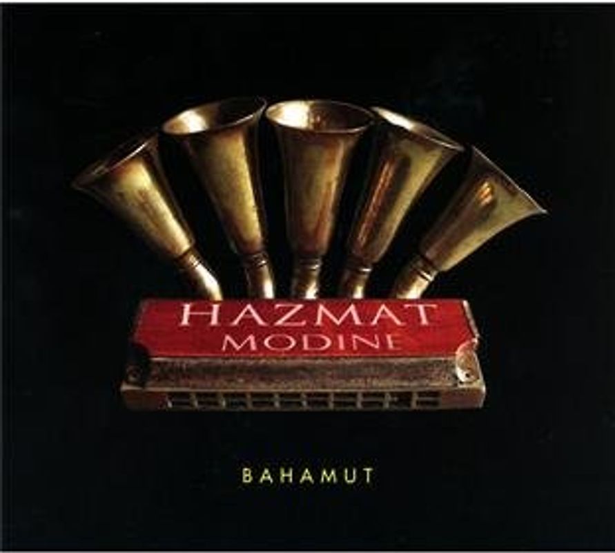 Hazmat Modine - Bahamut