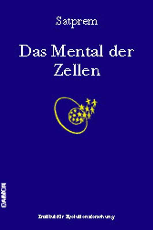 Das Mental der Zellen