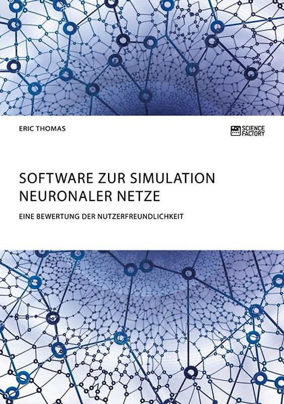 Software zur Simulation Neuronaler Netze