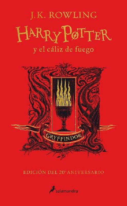Harry Potter y el cáliz de fuego (edición Gryffindor de 20º aniversario) (Harry Potter 4): Edición Gryffindor / Gryffindor Edition