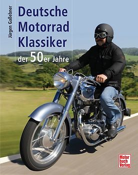 Deutsche Motorrad-Klassiker der 50er Jahre
