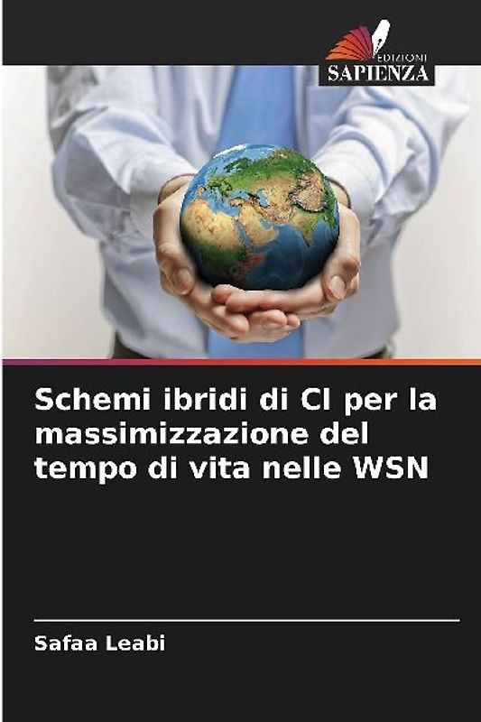 Schemi ibridi di CI per la massimizzazione del tempo di vita nelle WSN
