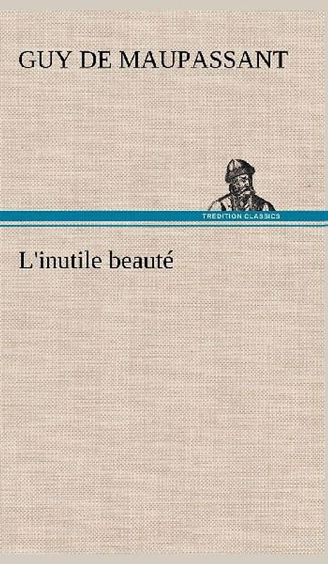 L'inutile beauté