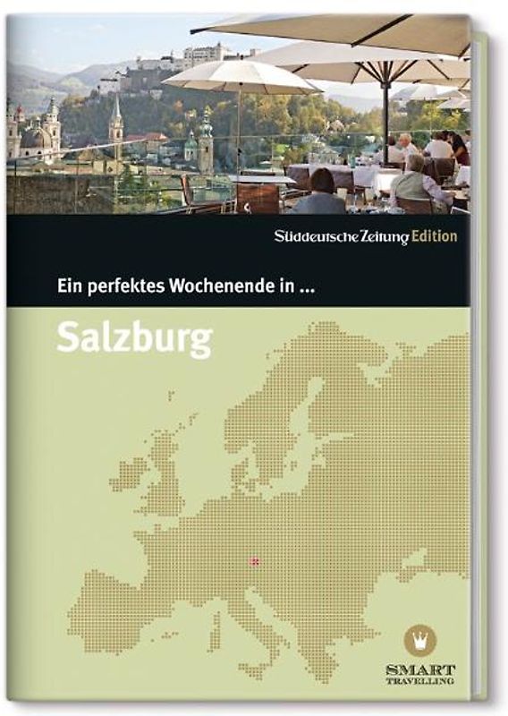 Ein perfektes Wochenende... in Salzburg