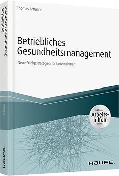 Betriebliches Gesundheitsmanagement - inkl. Arbeitshilfen online