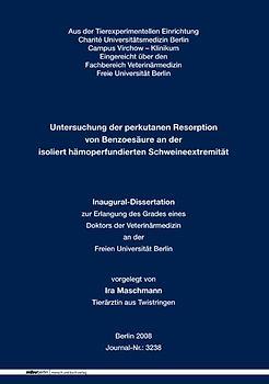 Untersuchung der perkutanen Resorption von Benzoesäurean der isoliert hämoperfundierten Schweineextremität