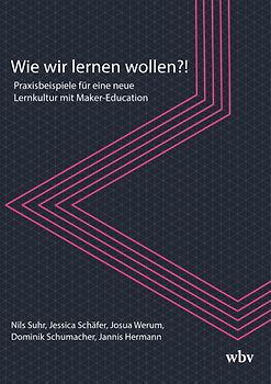 Wie wir lernen wollen?!