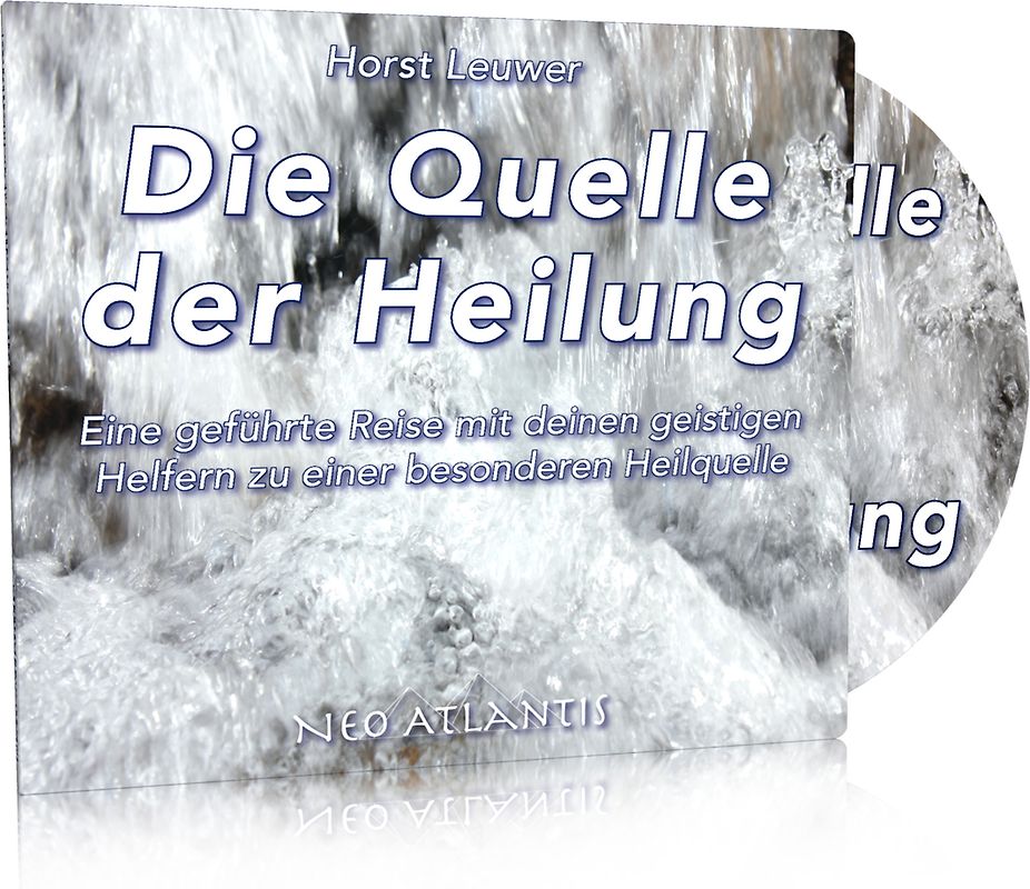 Die Quelle der Heilung