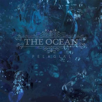 Ocean,The - Pelagial
