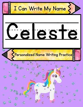 I Can Write My Name: Celeste: Personalized Name Writing Practice