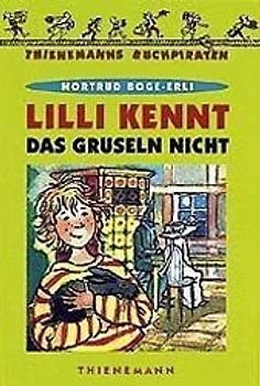 Lilli kennt das Gruseln nicht
